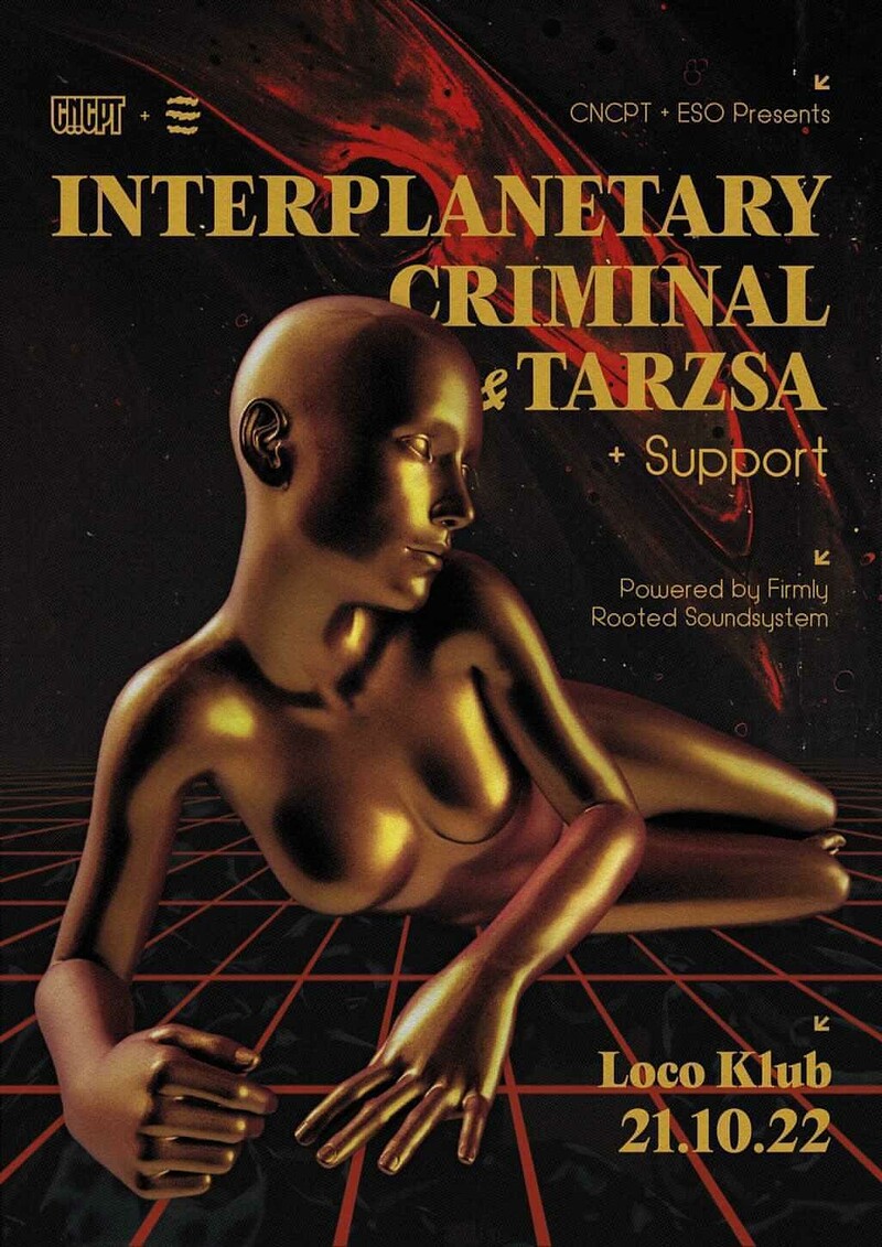 ESO x CNCPT Pres. Interplanetary Criminal & Tarzsa at Loco Klub