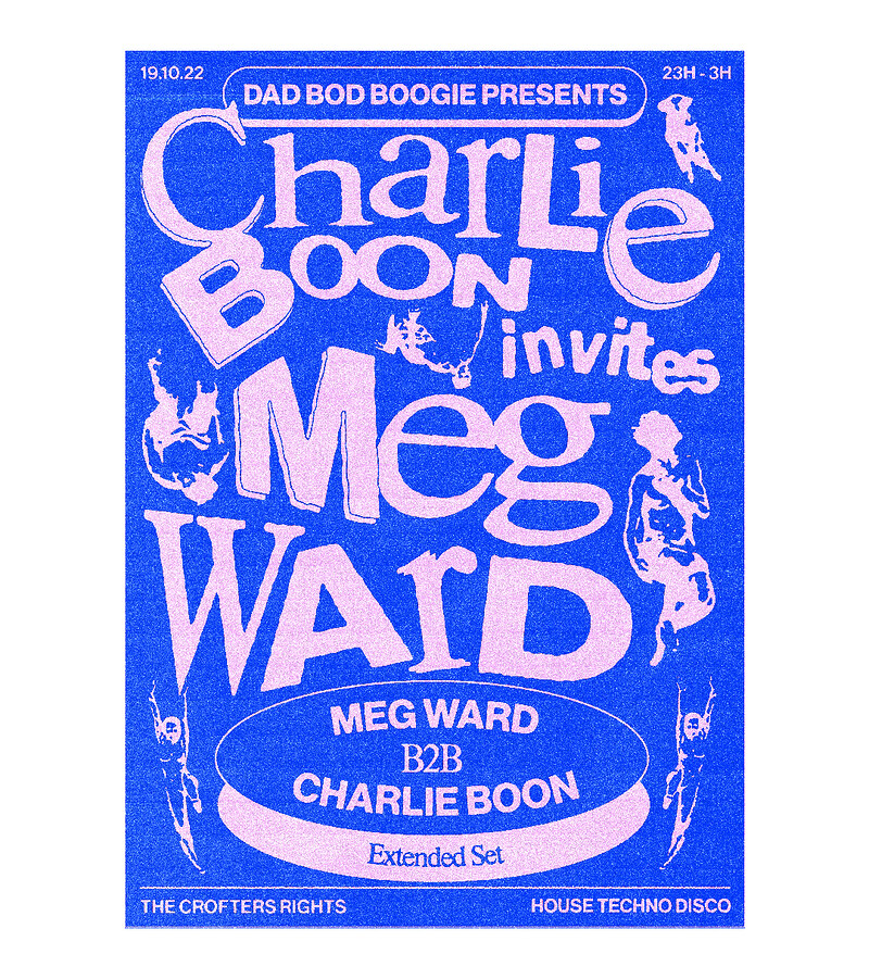 Dad Bod Boogie Presents: Meg Ward B2B Charlie Boon at Crofters Rights