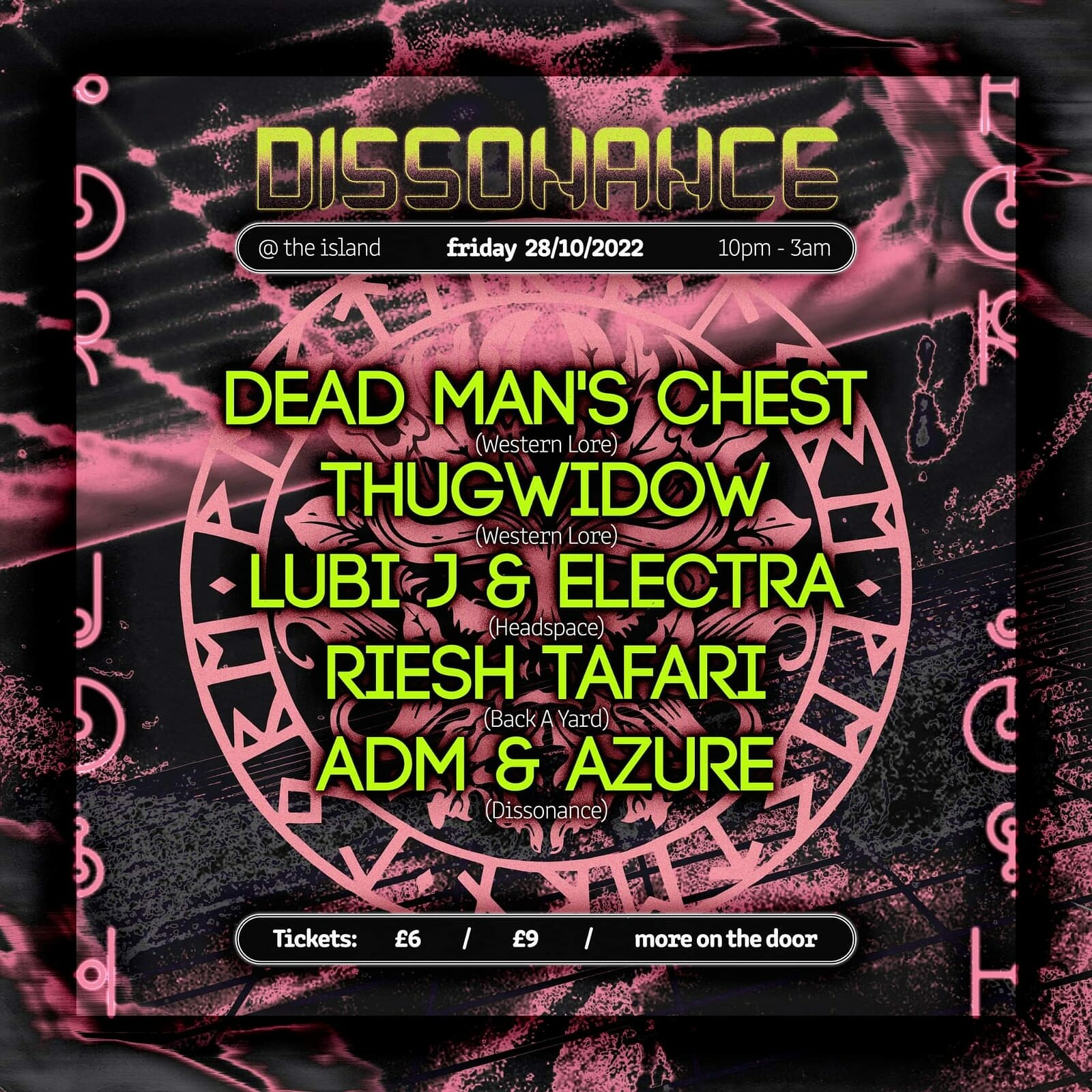 Dissonance: Dead Man's Chest & Thugwidow at The Island