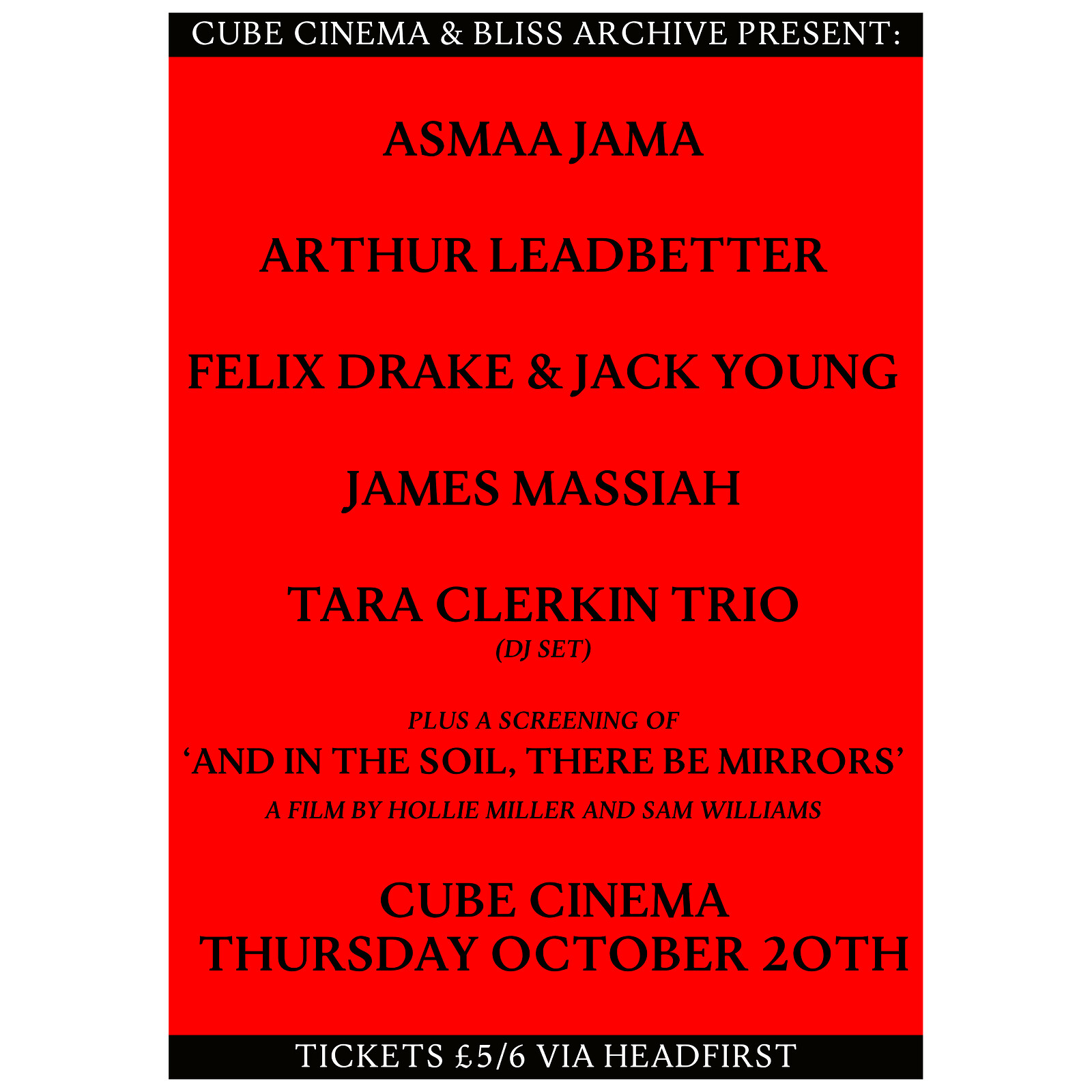 Bliss Archive w/ James Massiah, Asmaa Jama + more at The Cube