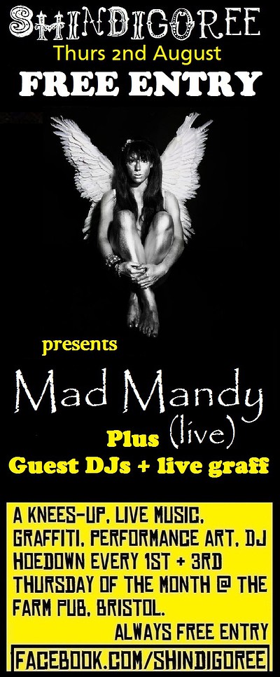 Shindigoree Presents Mad Mandy at The Farm
