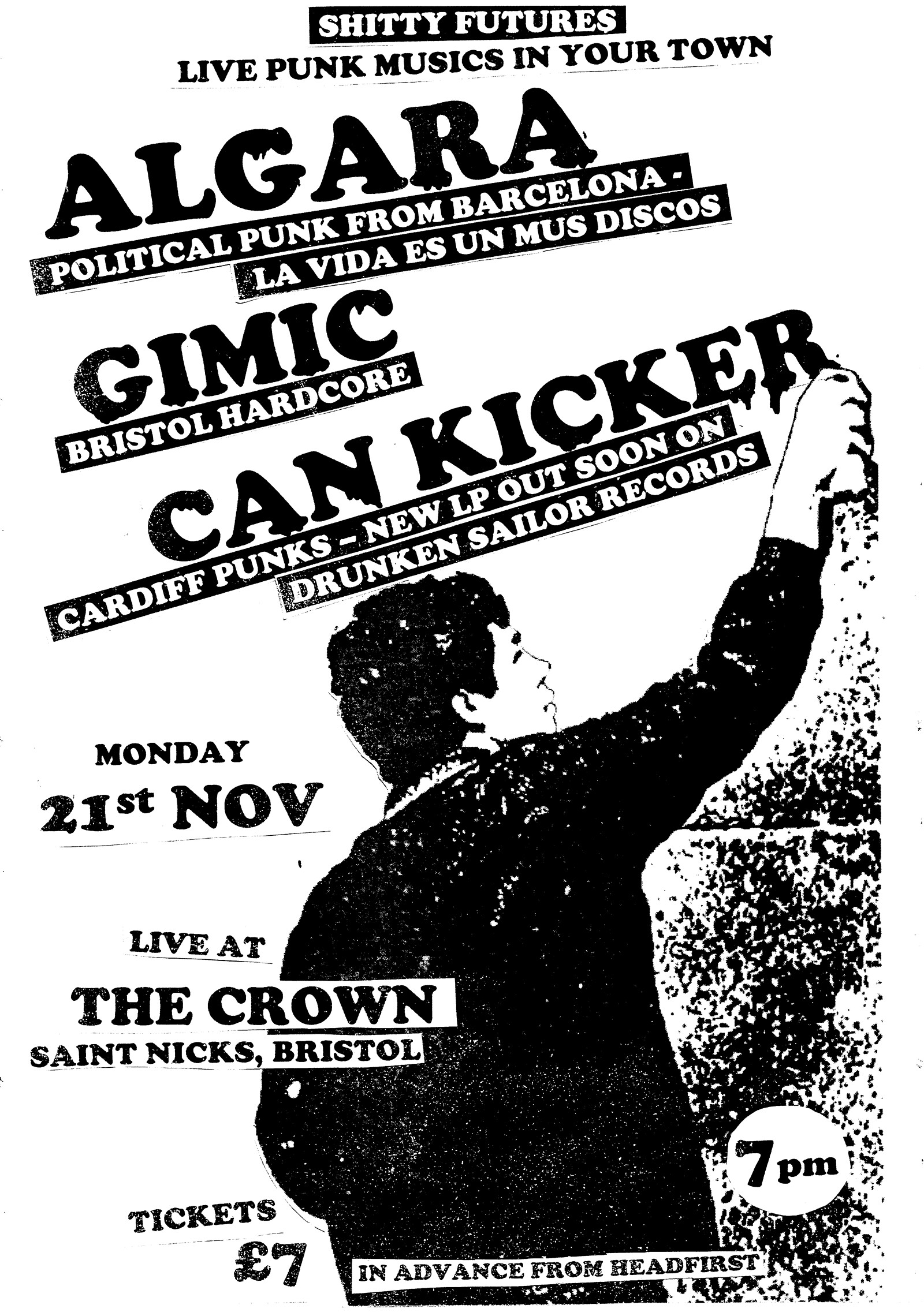 ALGARA , GIMIC and CAN KICKER at The Crown