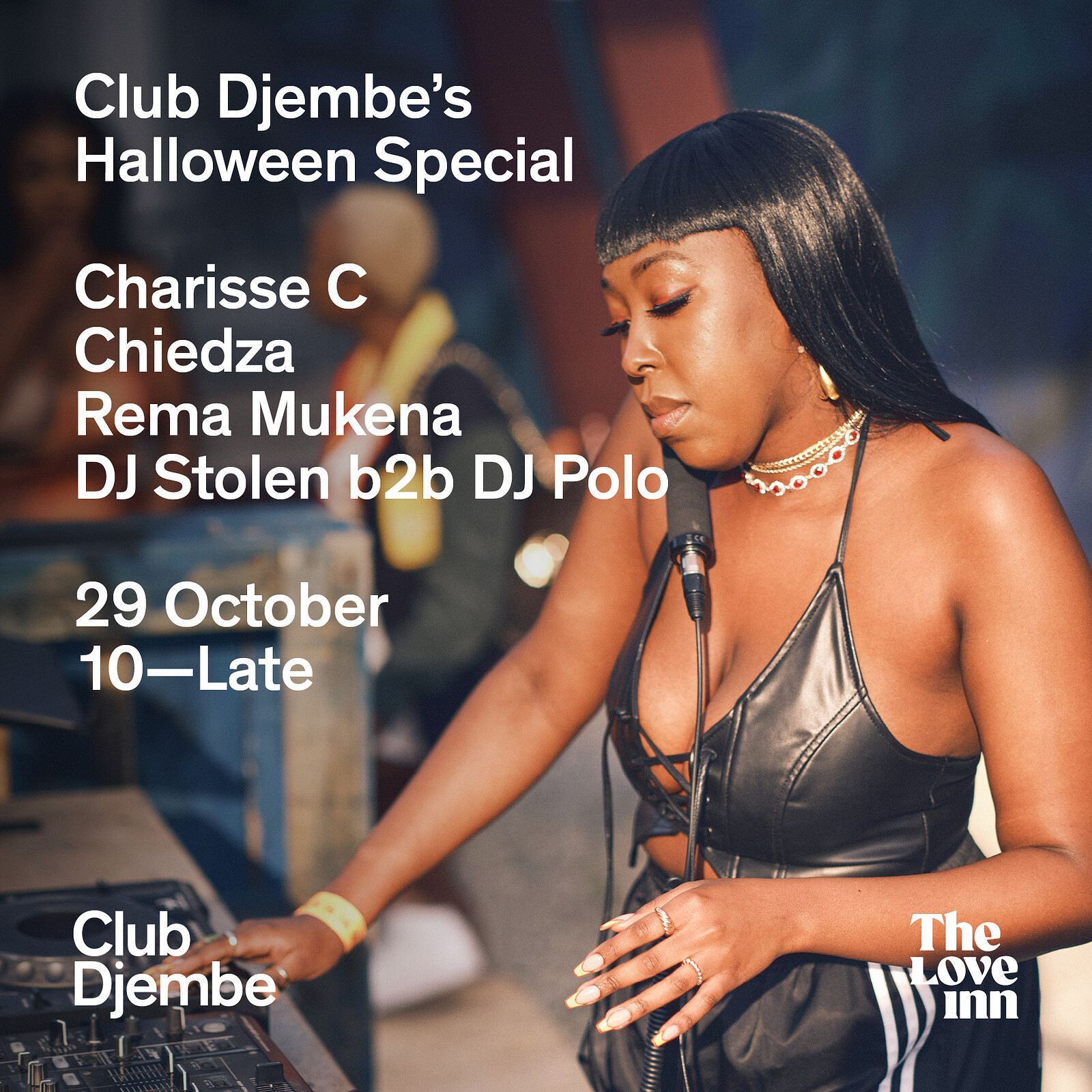 Club Djembe Halloween: Charisse C at The Love Inn