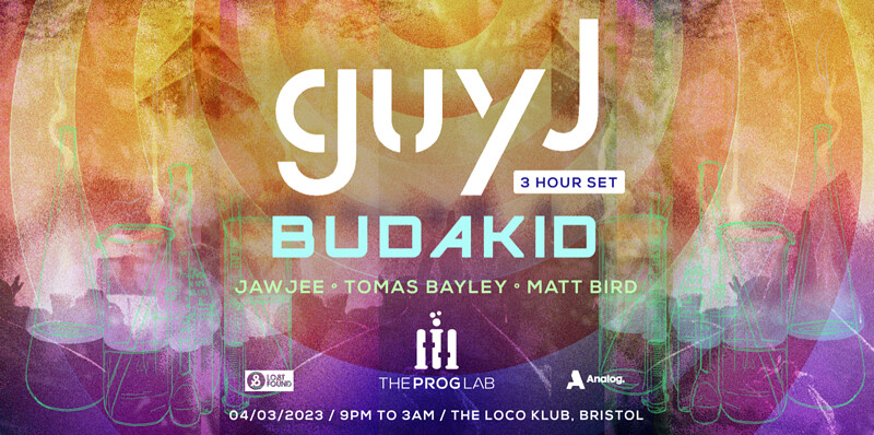 The Prog Lab Presents Guy J & Budakid at Loco Klub
