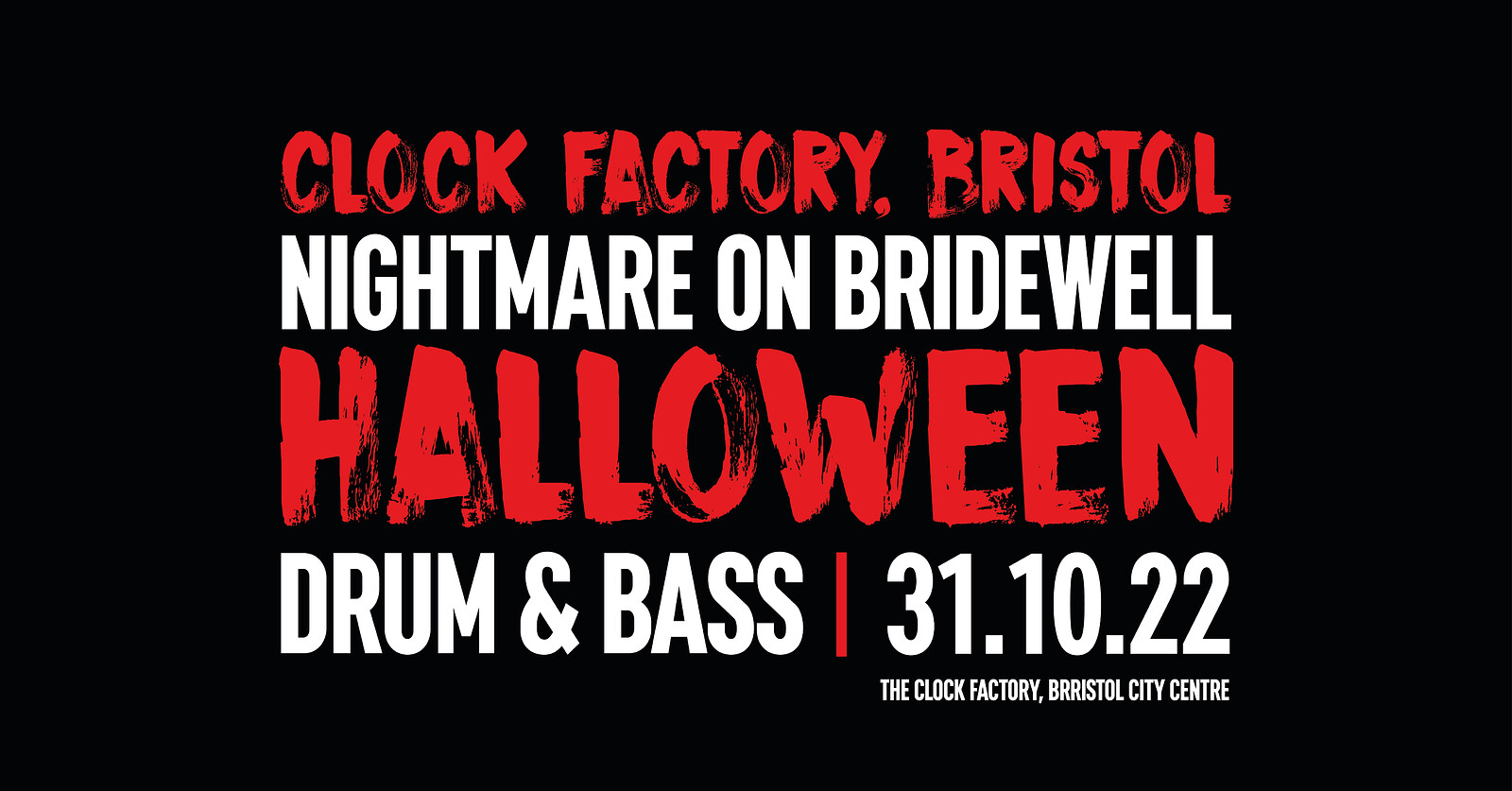 Clock Factory Halloween DNB FREE RAVE at CLOCK FACTORY