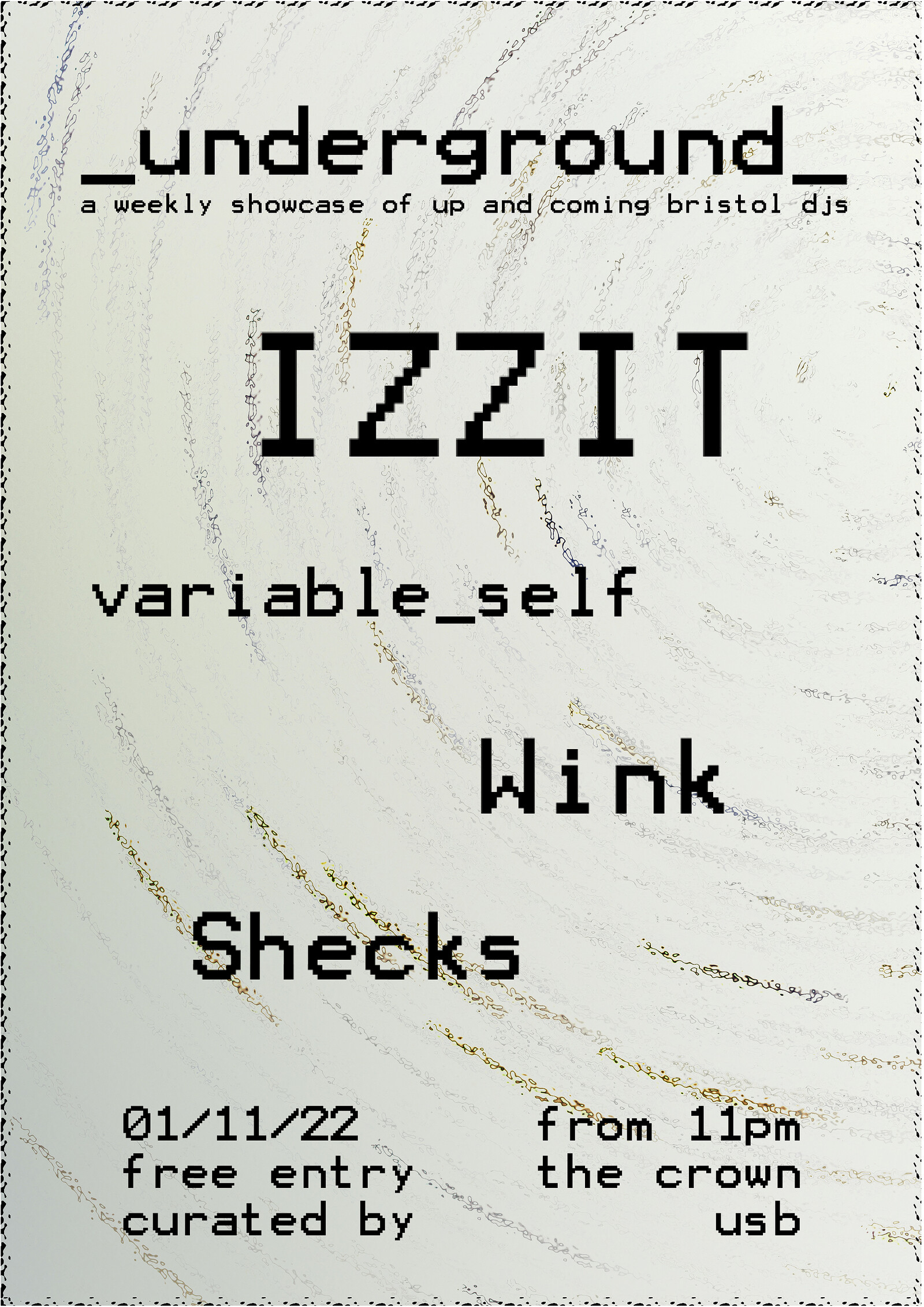 Underground: IZZIT at The Crown