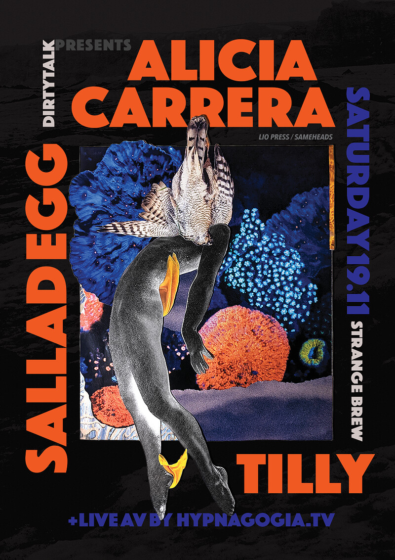 DIRTYTALK: Alicia Carrera, Sallad Egg & Tilly at Strange Brew