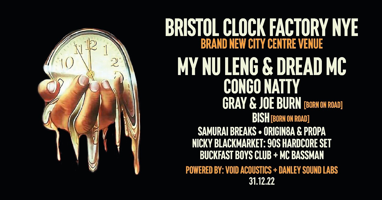 BRISTOL CLOCK FACTORY NYE - MY NU LENG CONGO NATTY at CLOCK FACTORY