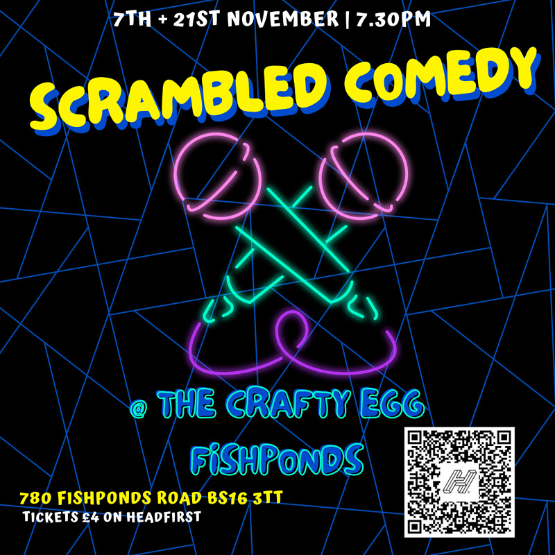 Scrambled comedy at The crafty egg FISHPONDS