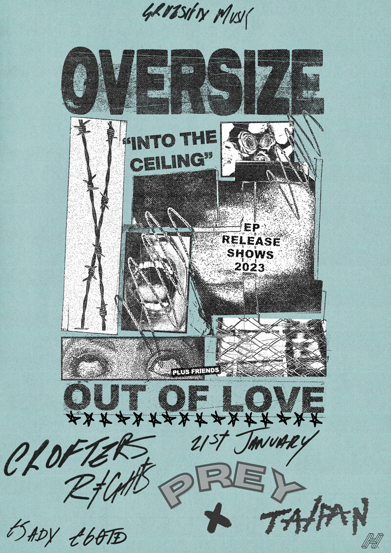 Oversize + Out Of Love + Prey + Taipan at Crofters Rights