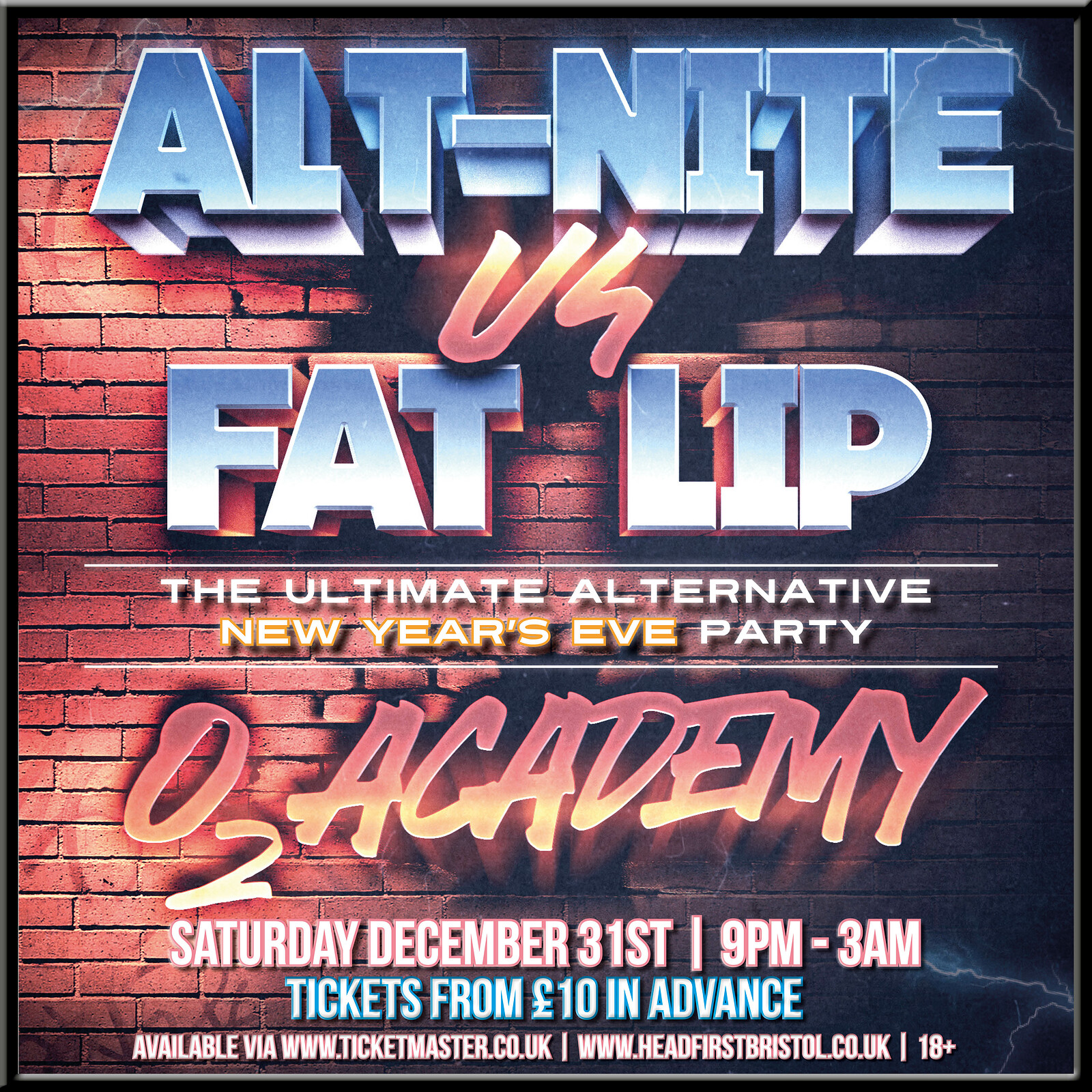 Alt-Nite vs Fat Lip NYE PARTY at O2 Academy