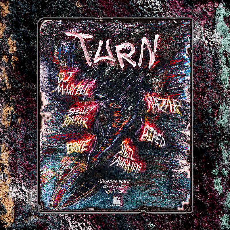 TURN '23: DJ Marcelle, Nazar, Shelley Parker +++ at Strange Brew