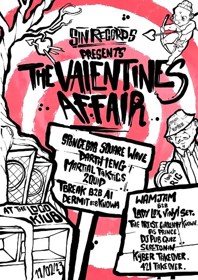 S.I.N Records Presents the Valentines Affair at Loco Klub