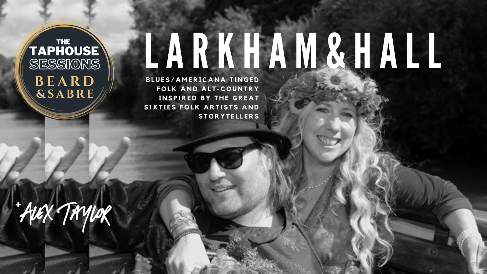Taphouse Sessions - Larkham & Hall + Alex Taylor at Beard and Sabre