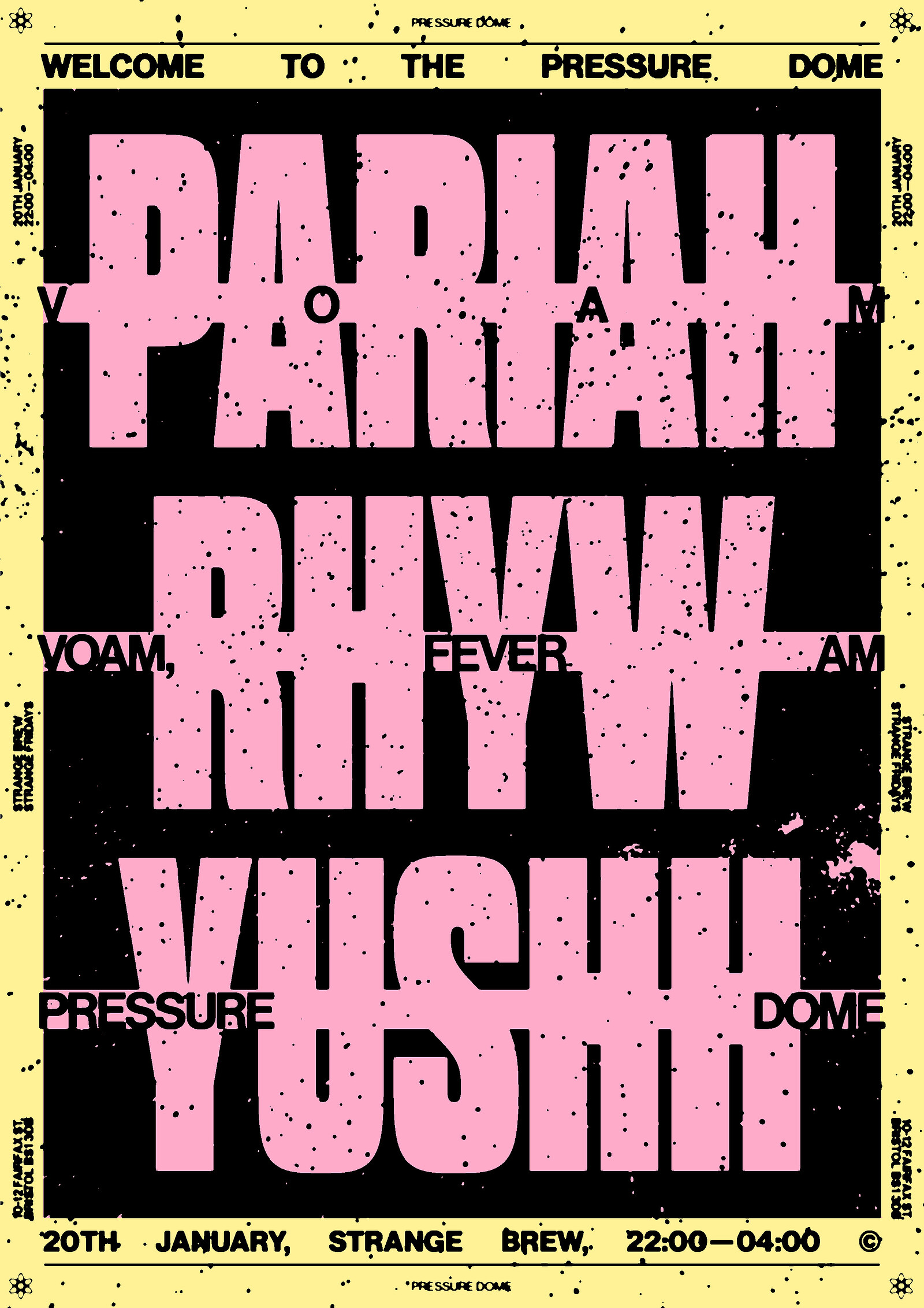 Pressure Dome w/ Pariah, Rhyw & Yushh at Strange Brew