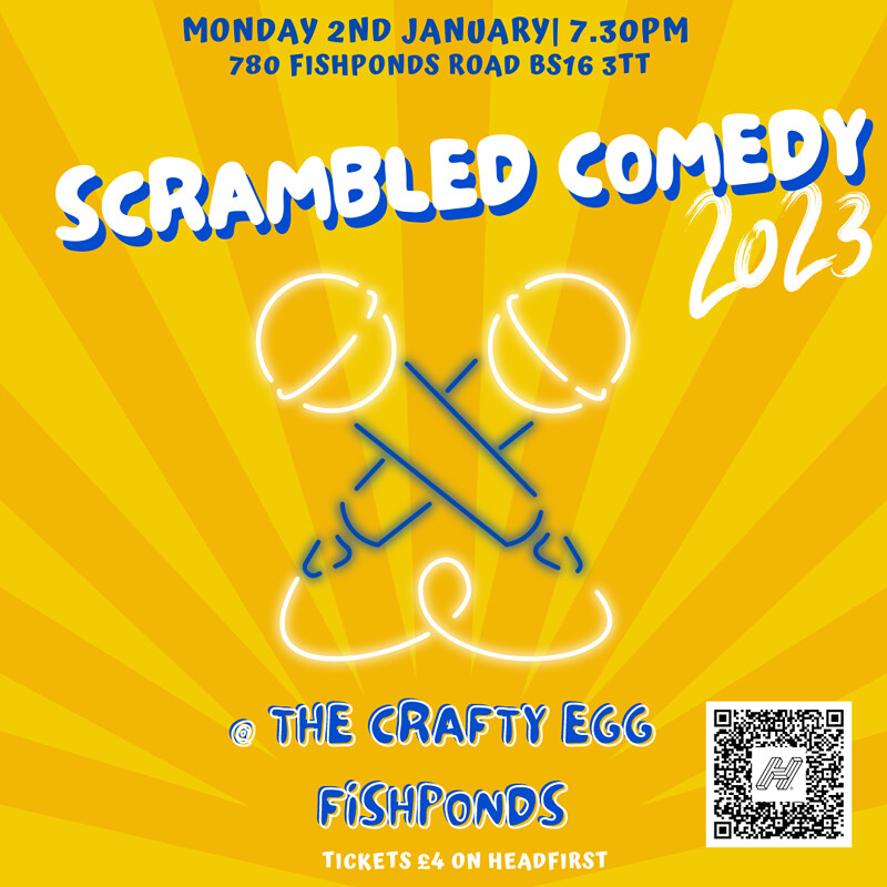 Scrambled Comedy at The Crafty Egg FISHPONDS
