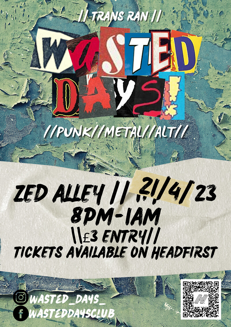 Wasted Days at Zed Alley