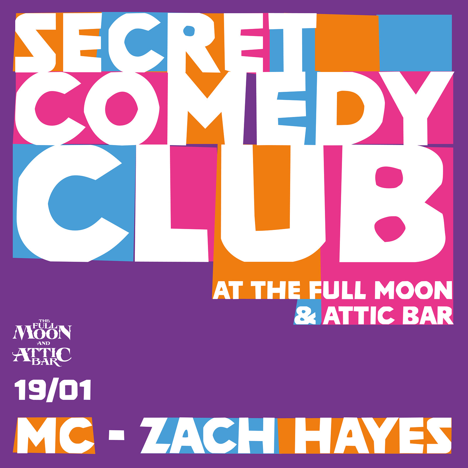 THE SECRET COMEDY CLUB at The Attic Bar