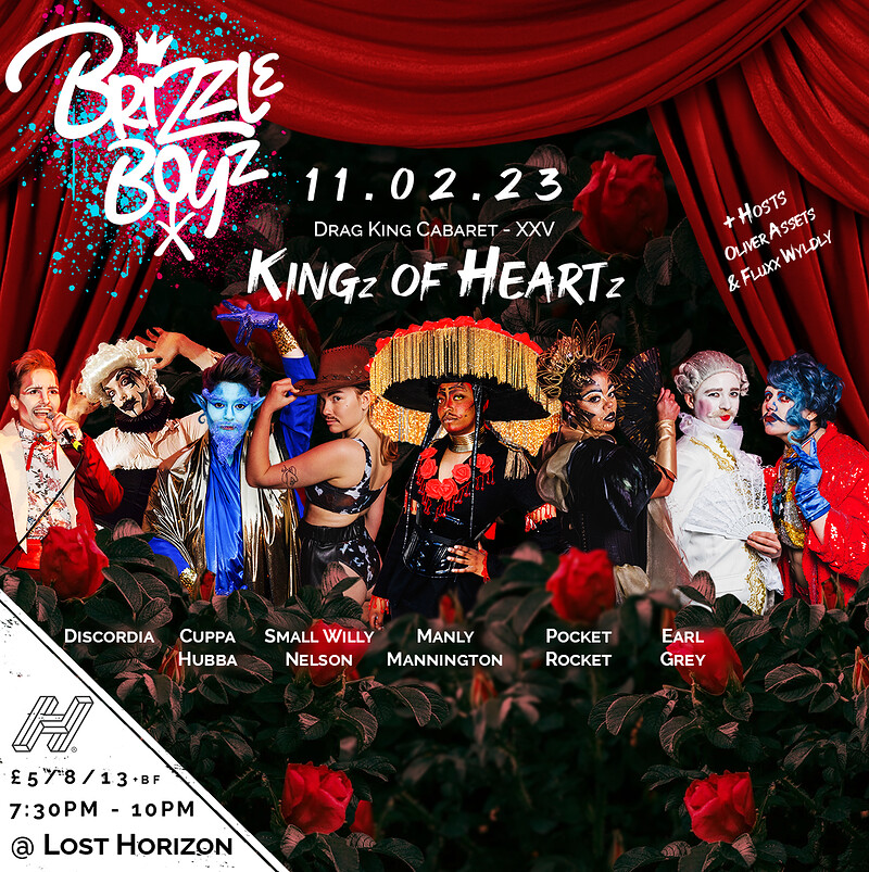 Brizzle Boyz - Drag King Cabaret - Kingz of Heartz at Lost Horizon