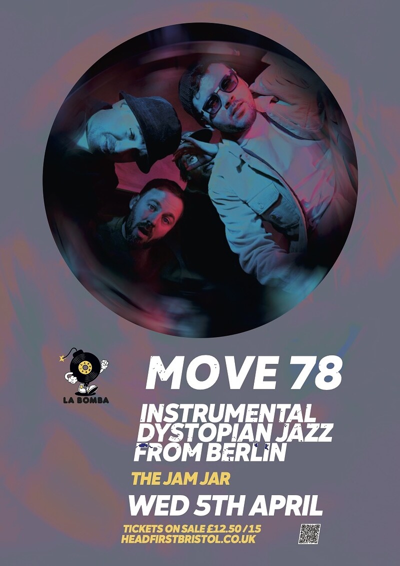 La Bomba presents Move 78 at The Jam Jar