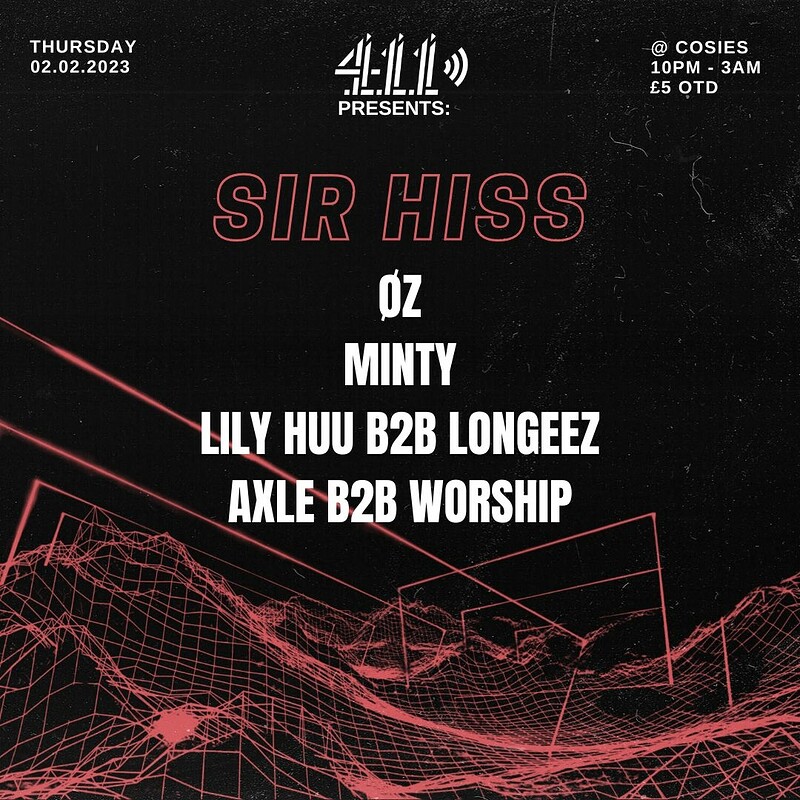 411 Presents SIR HISS at Cosies