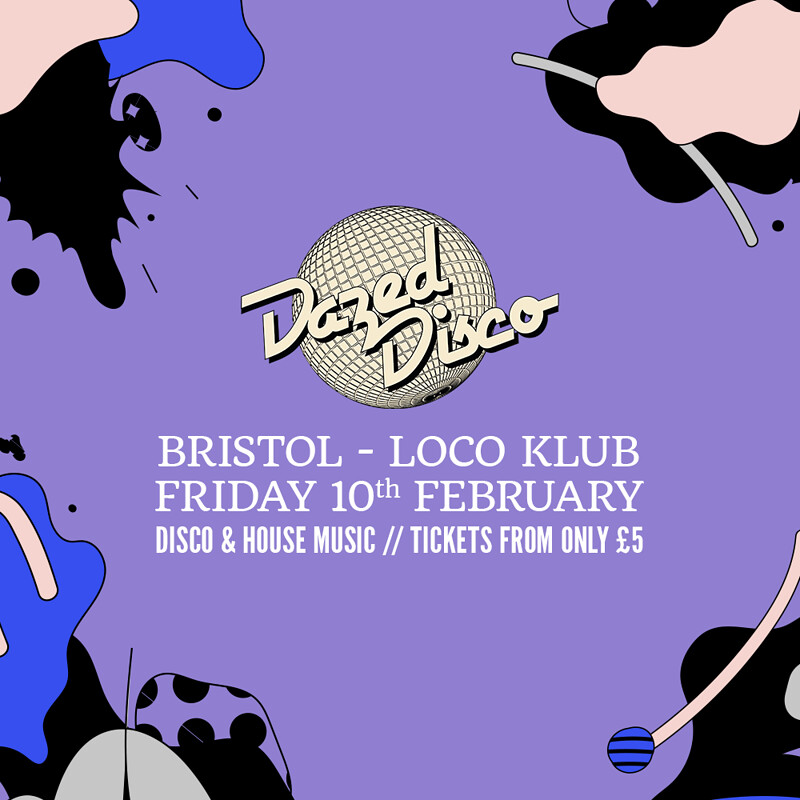 Dazed Disco at Loco Klub