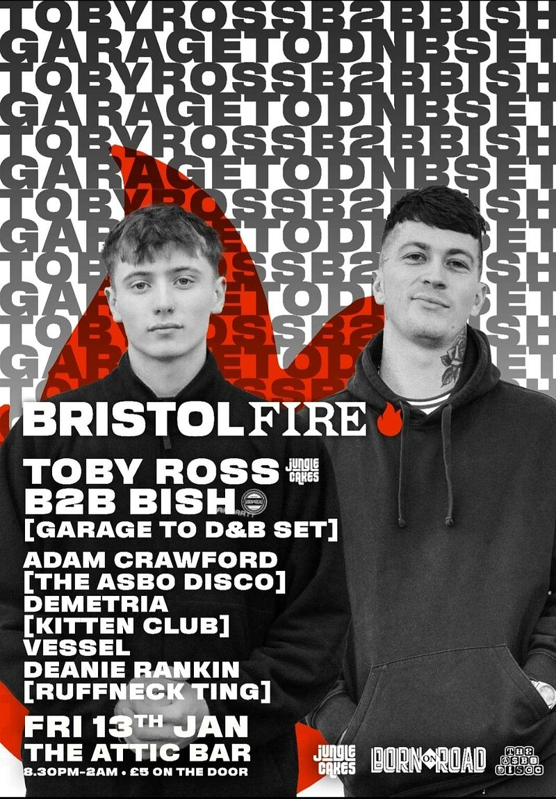 Bristol Fire presents Toby Ross & Bish at The Attic Bar
