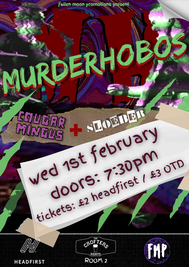 Murderhobos at Crofters Rights