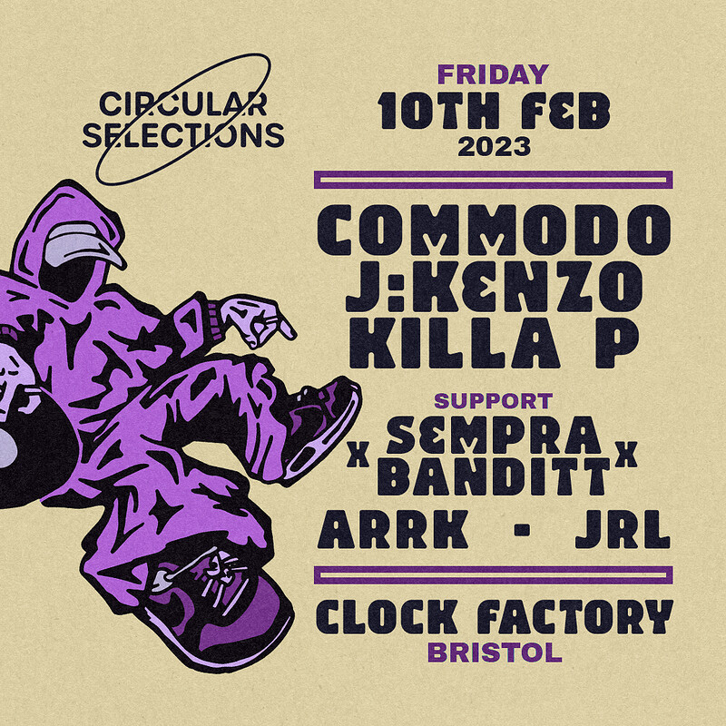 Circular Selections: Commodo, J:Kenzo x Killa P at The Clock Factory