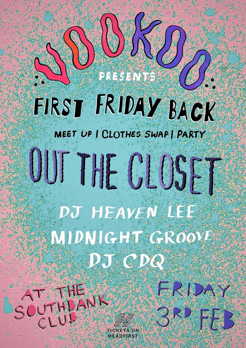 VOOKOO - Out The Closet // DJ Heaven Lee at Southbank Club