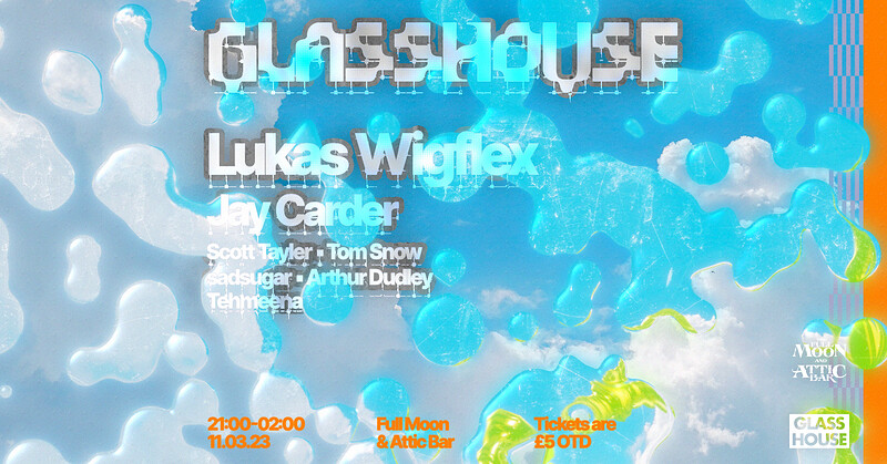 GLASSHOUSE w/ LUKAS WIGFLEX & JAY CARDER at The Attic Bar