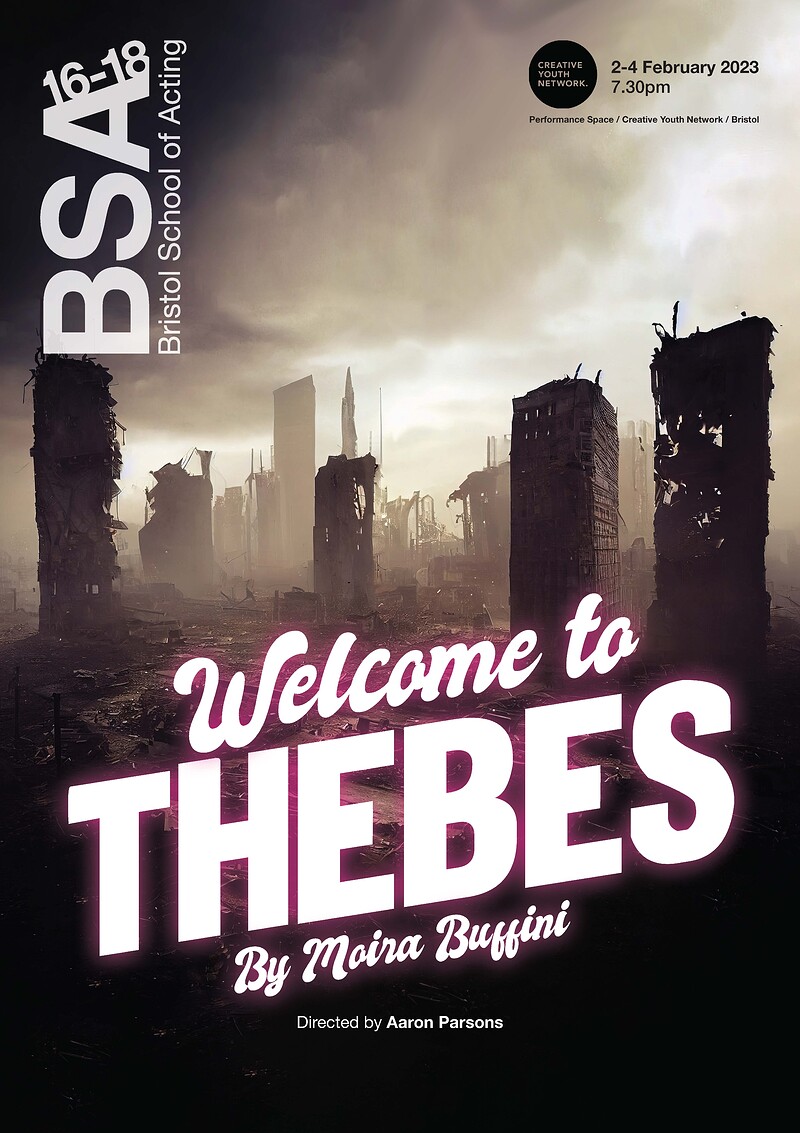 Welcome to Thebes by Moira Buffini at Performance Space, CYN, Silver Street