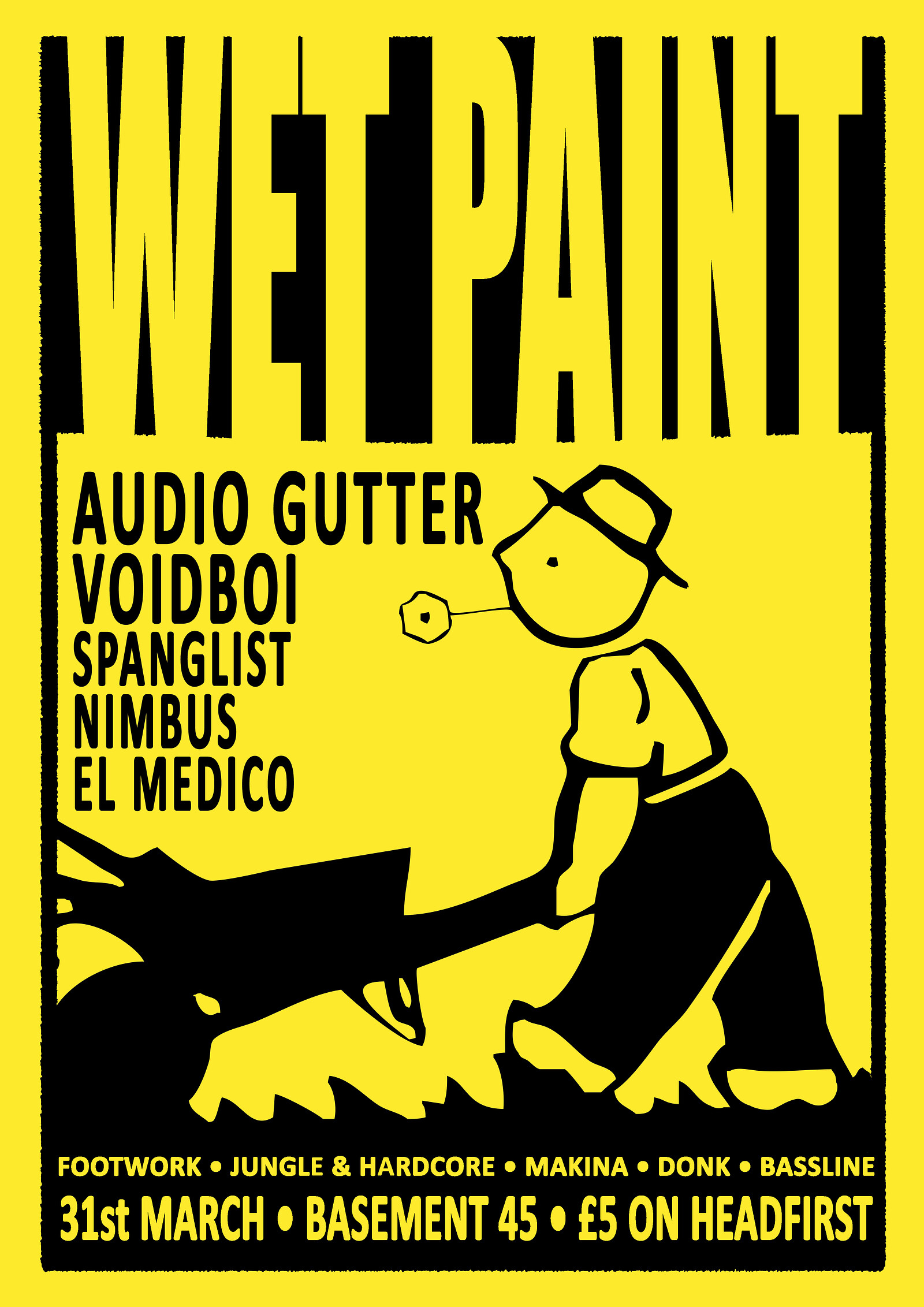 WET PAINT Bristol at Basement 45