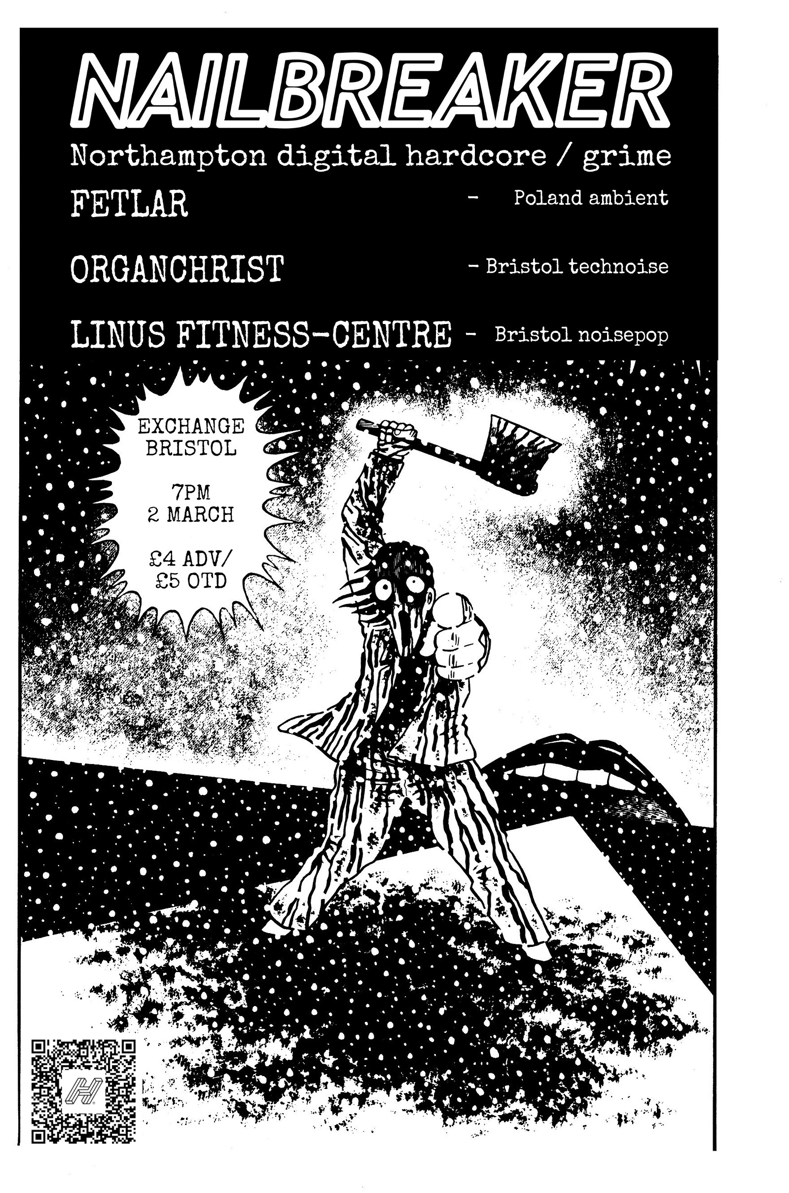 NAILBREAKER / FETLAR / ORGANCHRIST at Exchange