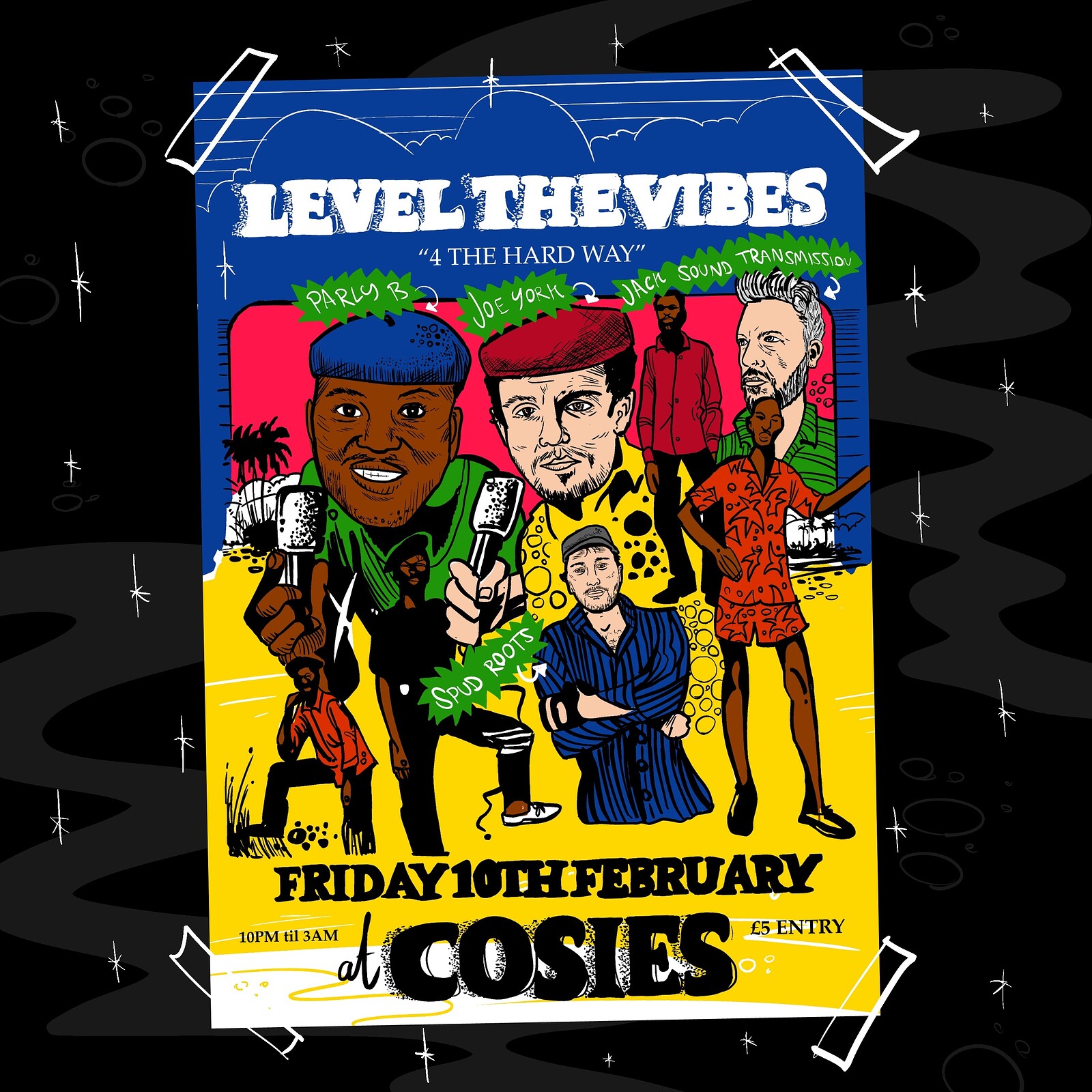 Level the Vibes: 3 The Hard Way at Cosies