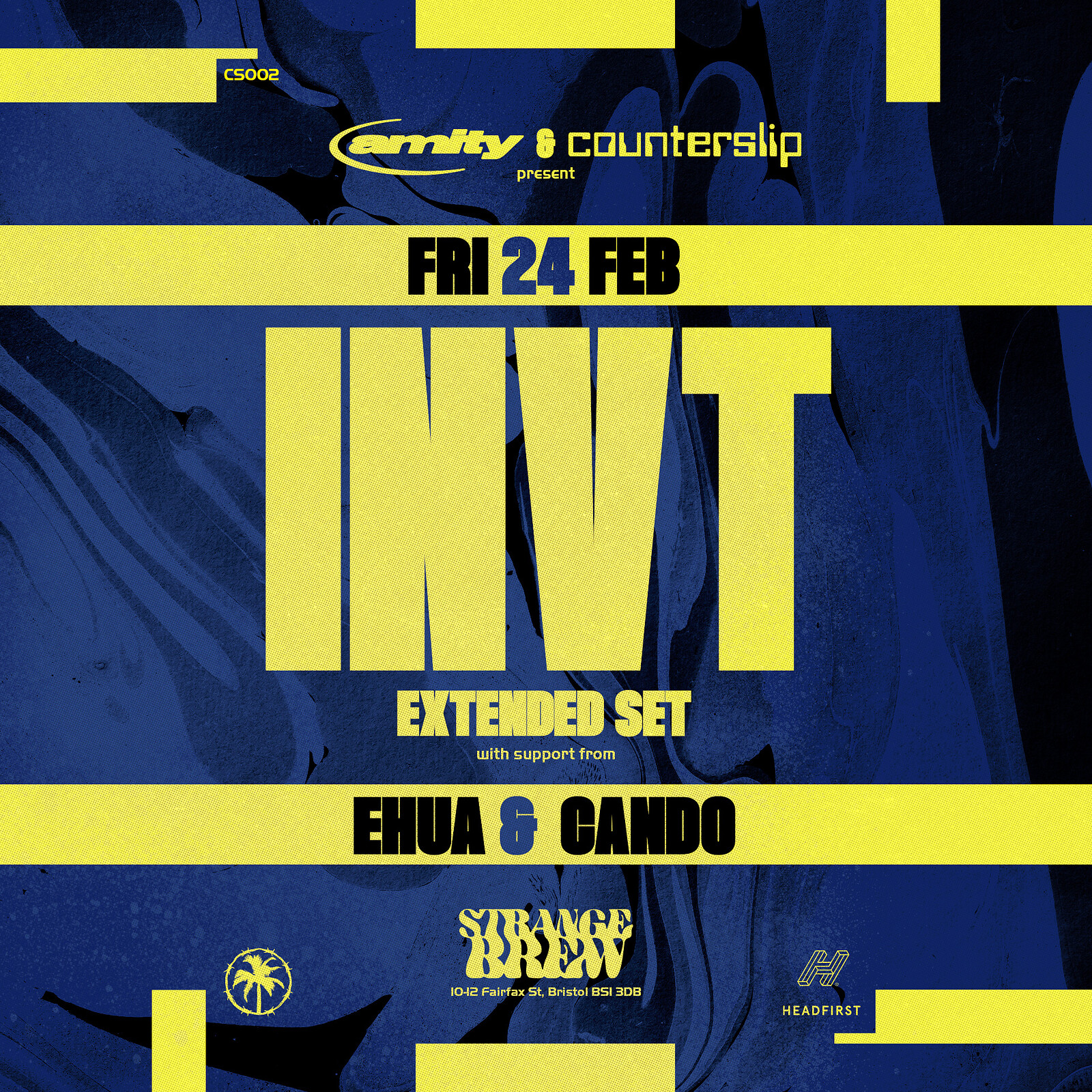 Amity X Counterslip w/ INVT, Ehua & Cando at Strange Brew