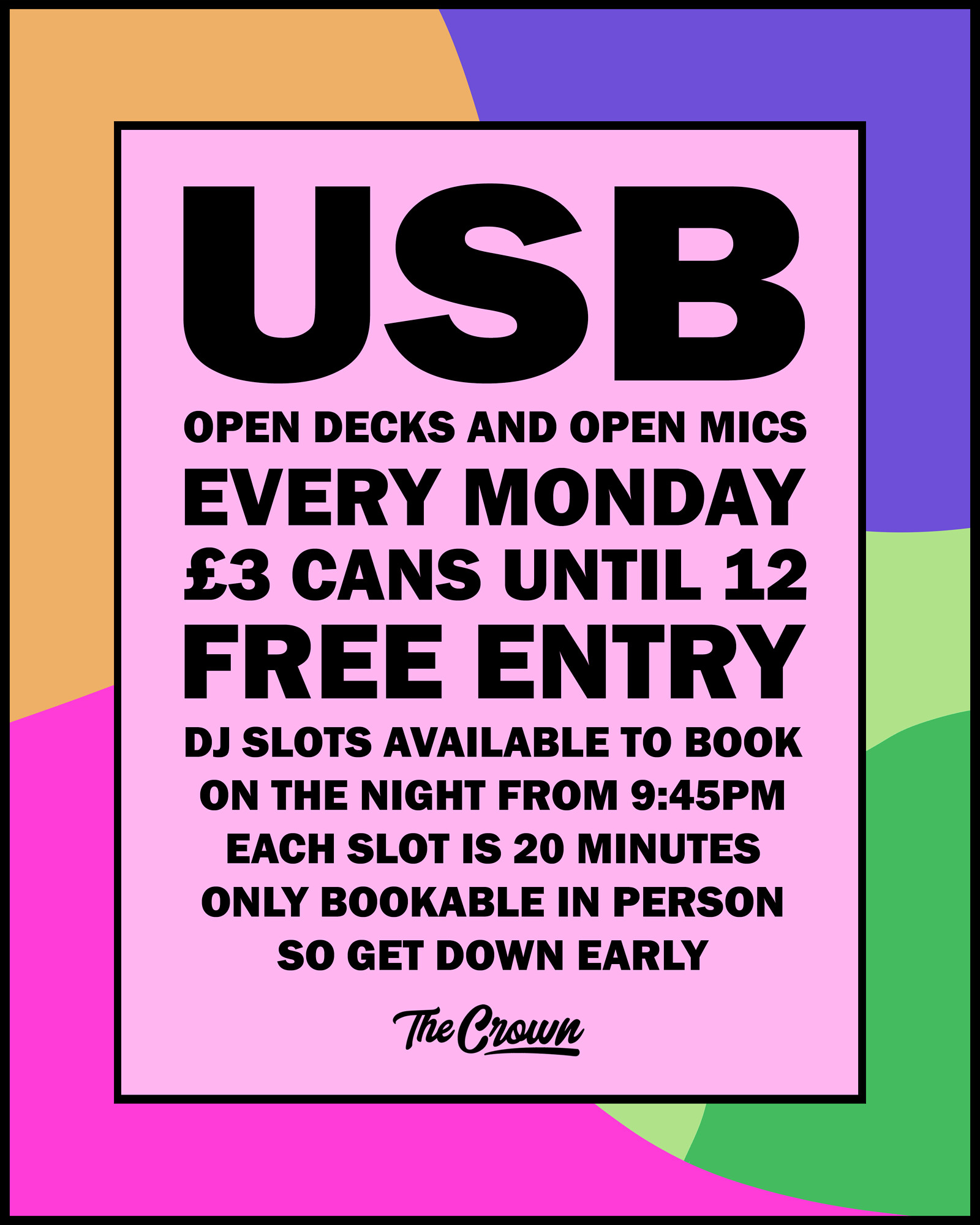 USB: Open Decks and Mics at The Crown