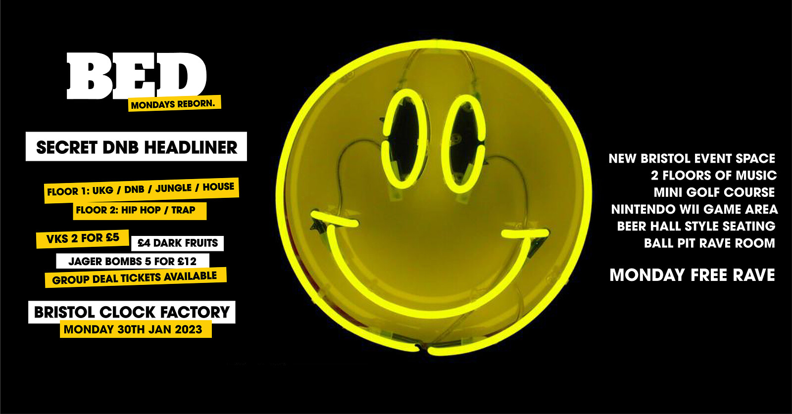 BED Mondays • Free Rave - Secret DnB Headliner at Clock Factory Bristol