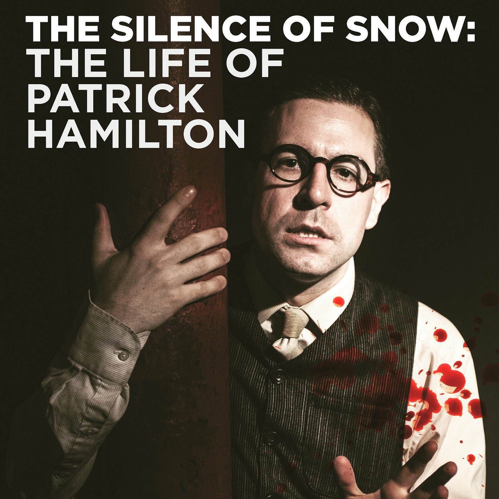 The Silence of Snow: The Life of Patrick Hamilton at Alma Tavern and Theatre