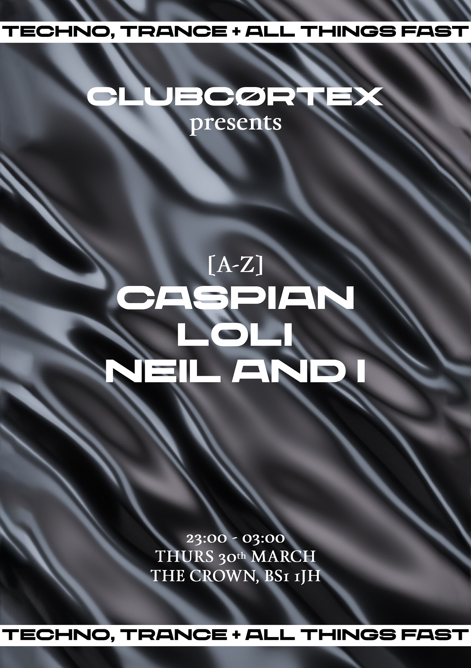 CLUBCØRTEX: Caspian, L0li + Neil And I at The Crown