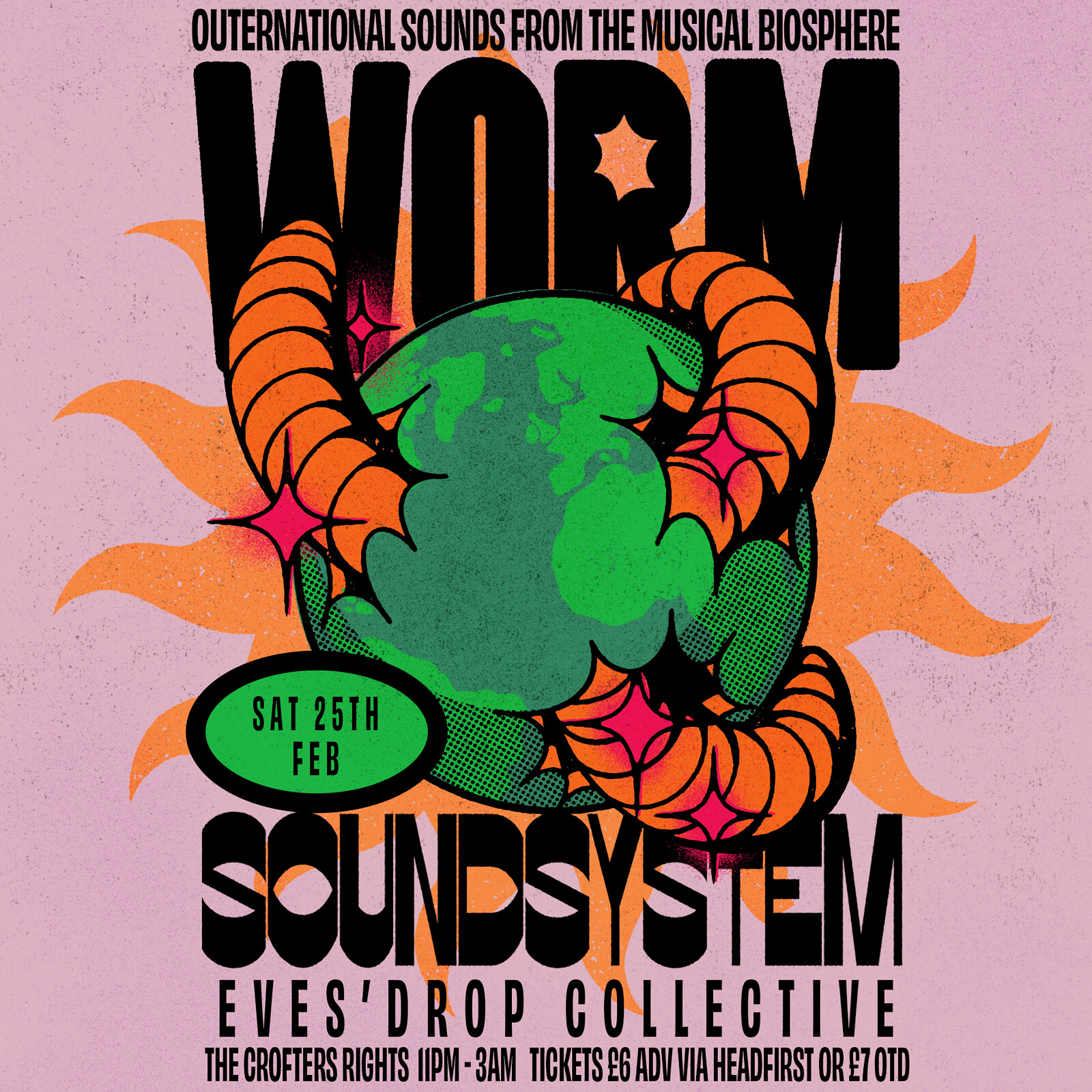 Worm Soundsystem: Eves' Drop Collective at Crofters Rights