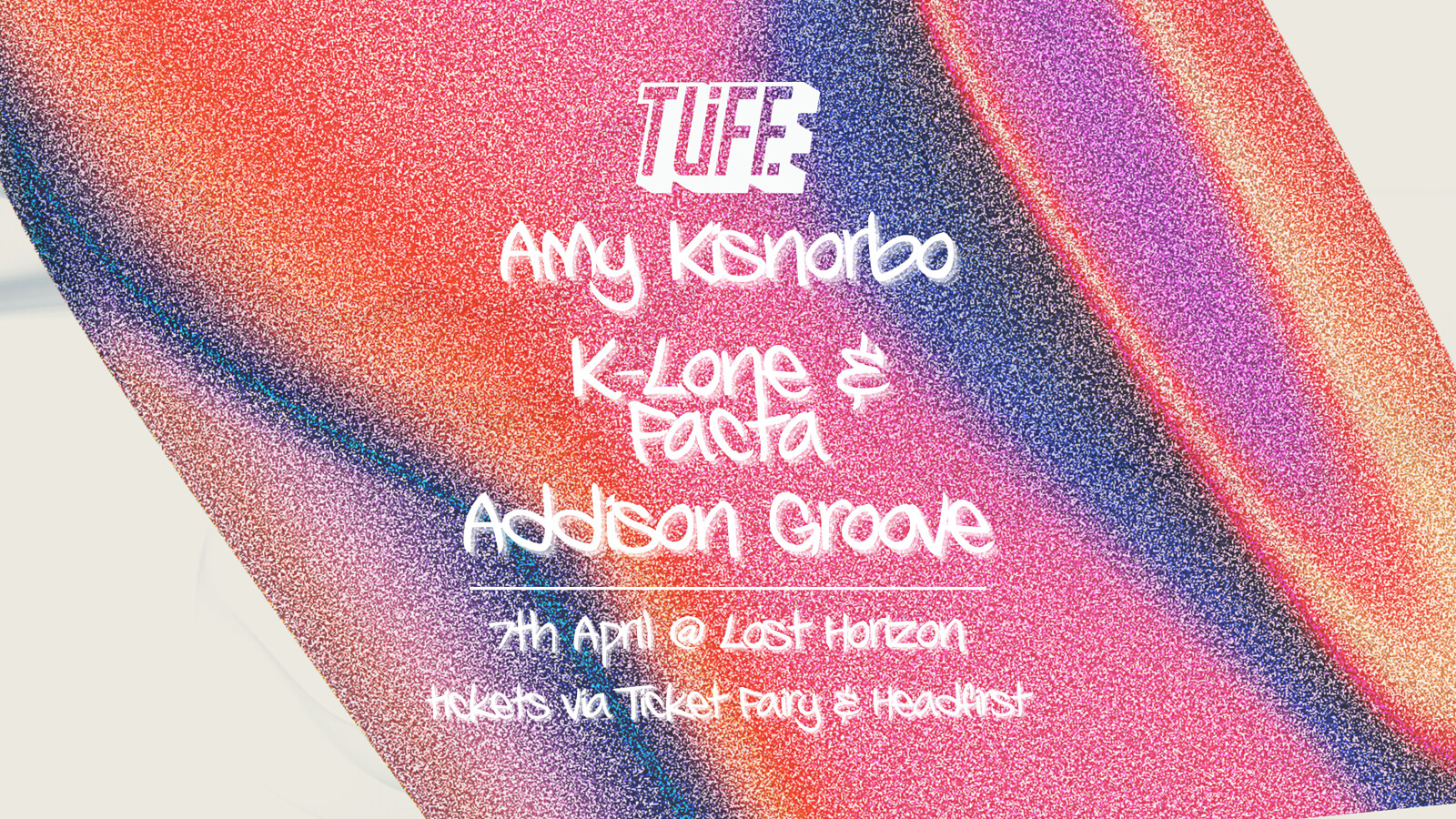 K-lone & Facta, Addison Groove & Amy Kisnorbo at Lost Horizon