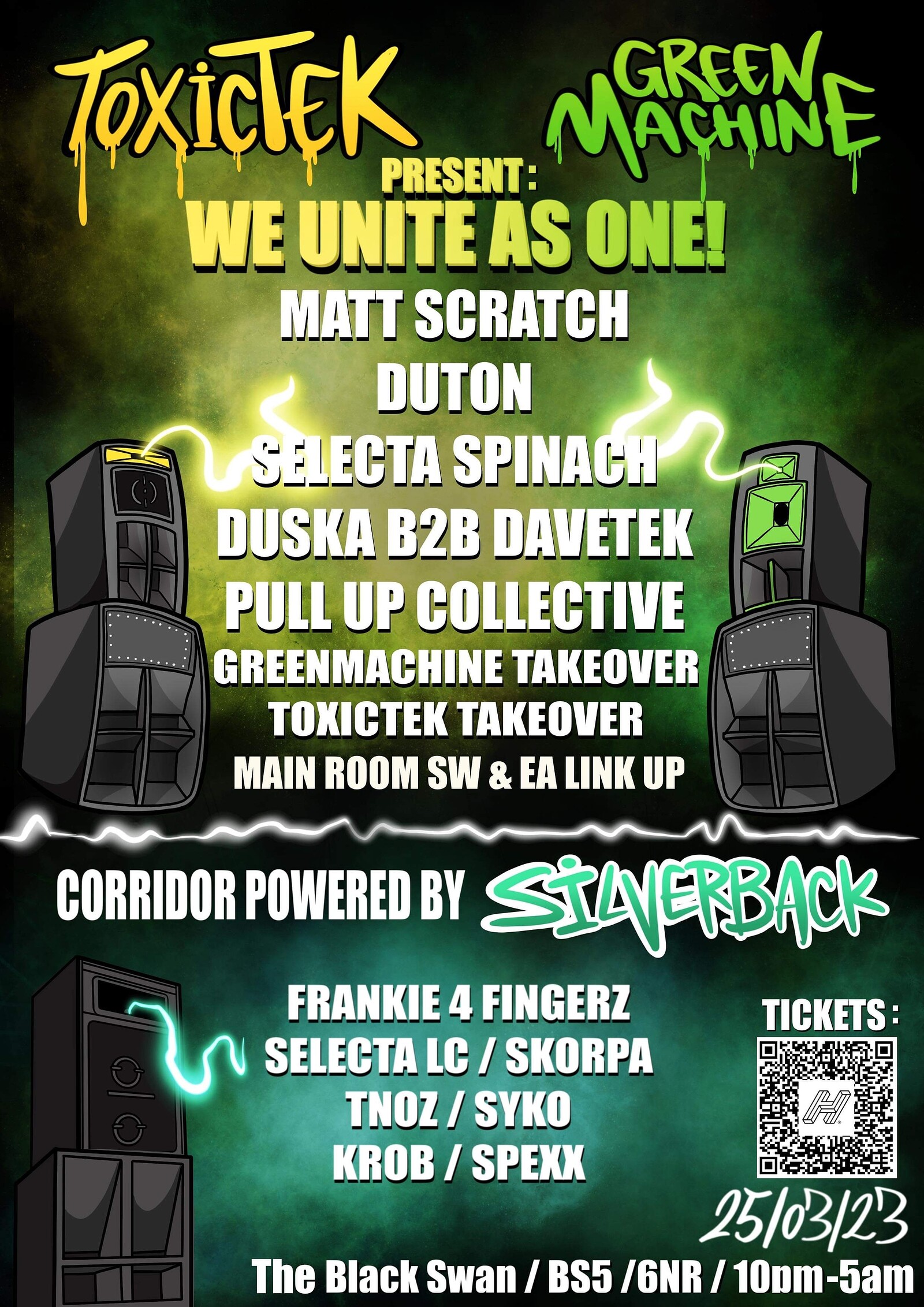 TOXICTEK & GREEN MACHINE PRESENT: WE UNITE AS ONE at The Black Swan