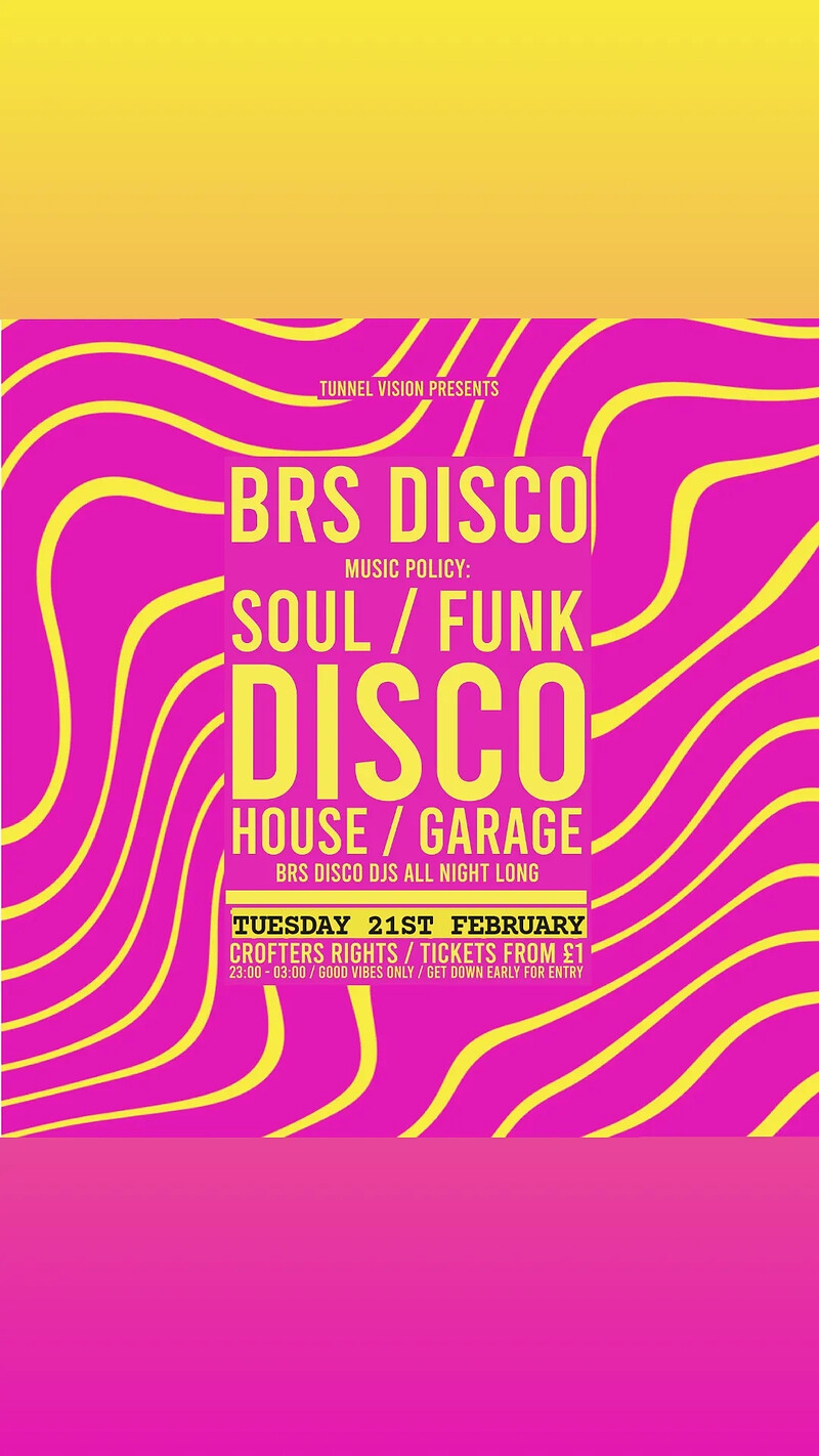 BRS Disco : Disco, Funk & Soul at Crofters Rights
