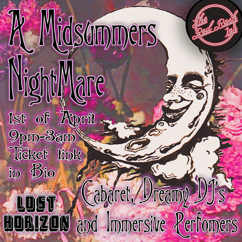 The Red Rash Inn Presents A Midsummer Nightmare at Lost Horizon