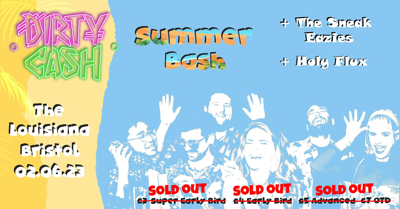 Summer Bash w/ Sneak Eazies at The Louisiana