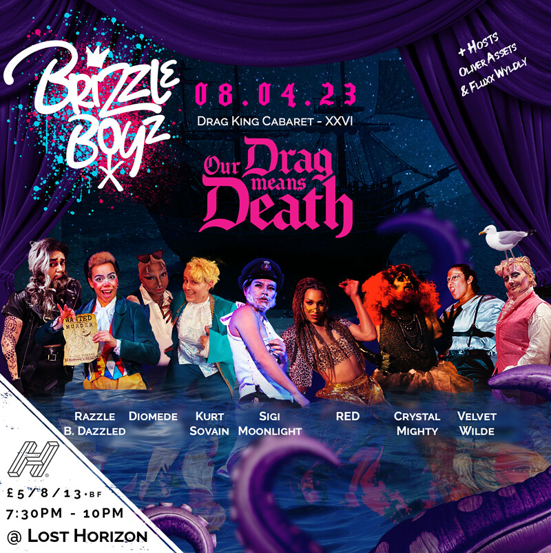 Brizzle Boyz - Our Drag Means Death at Lost Horizon