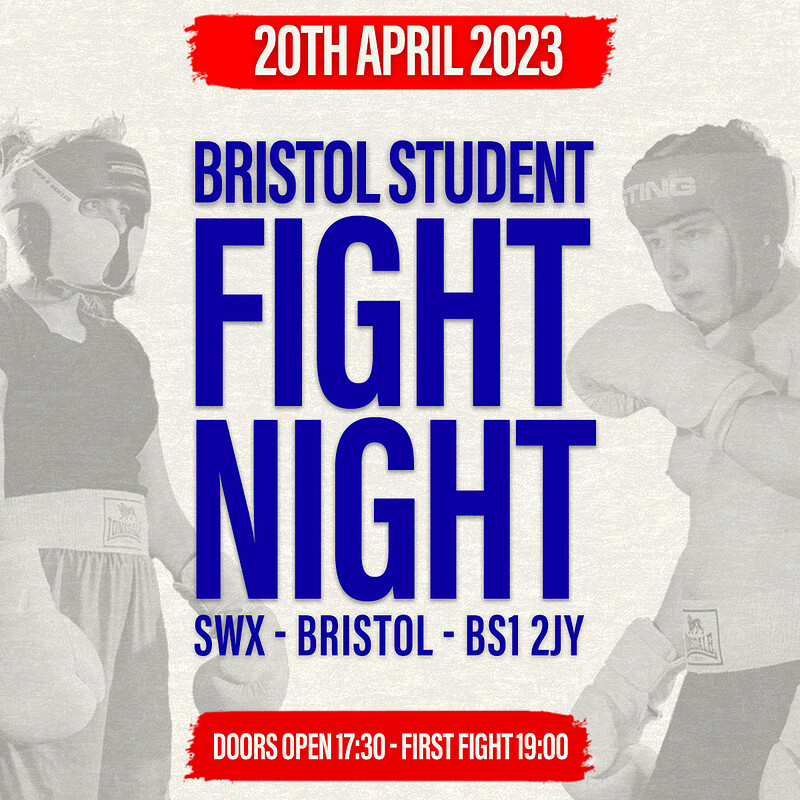 Bristol Student Fight Night - UWE/UOB at SWX Bristol