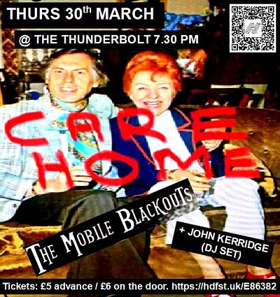 CARE HOME // The Mobile Blackouts // John Kerridge at The Thunderbolt