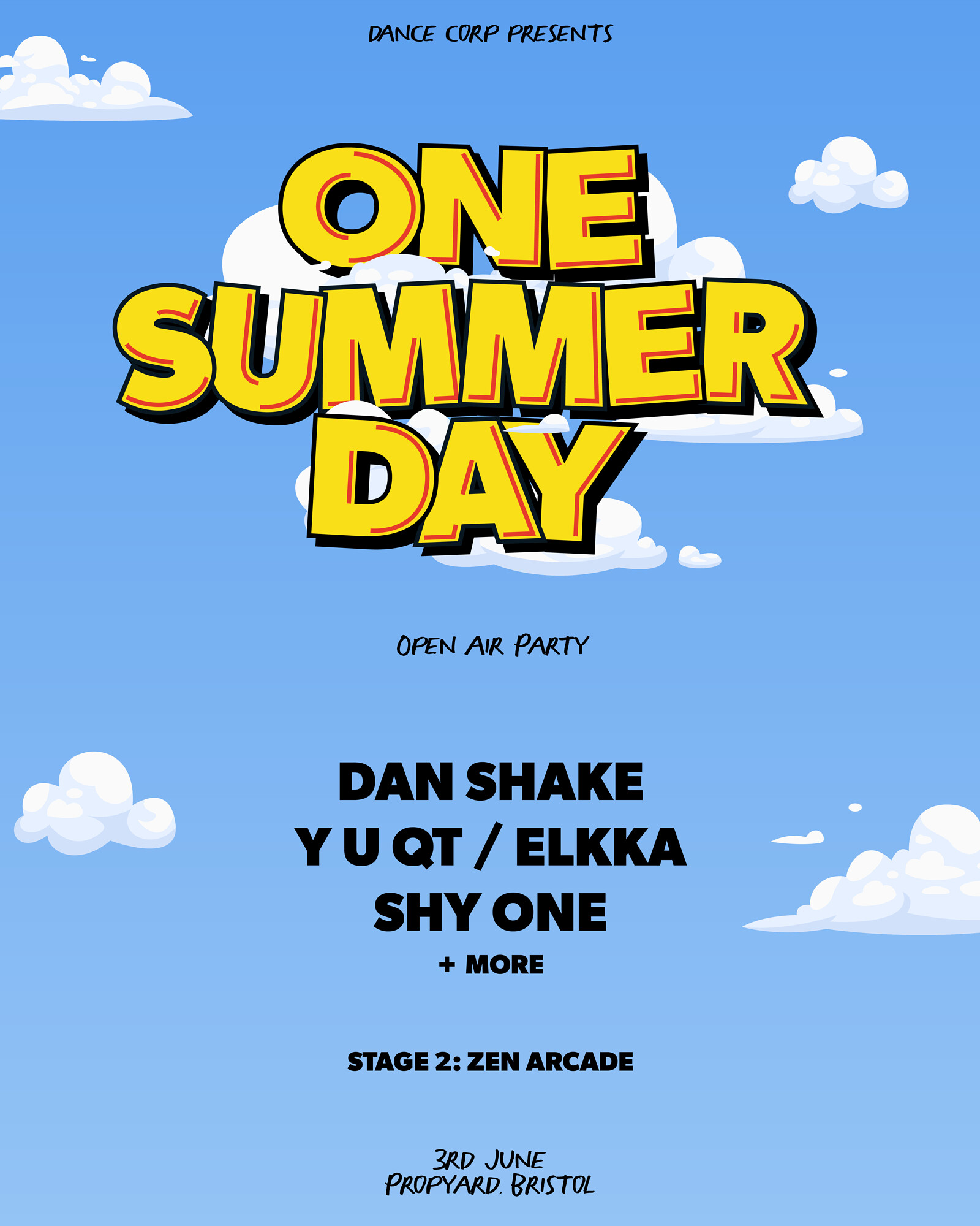 One Summer Day: Dan Shake, Y U QT, Elkka, Shy One at Propyard